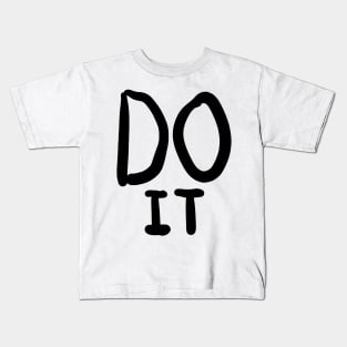 DO IT Kids T-Shirt